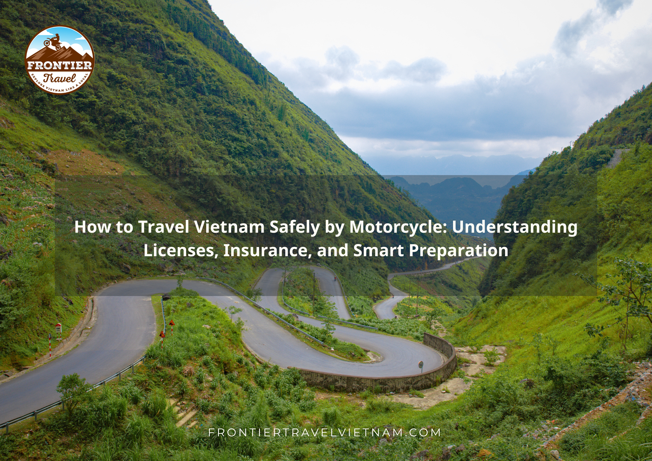 How To Travel In Vietnam By Motorcycle Without A License